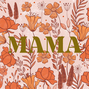 'MAMA' Flower Power A6 Greeting Card